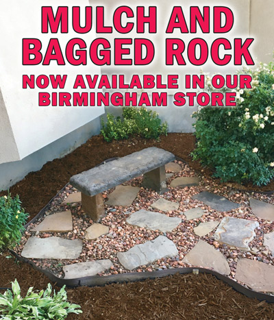 Mulch and Bagged Rock now available in our Birmingham store