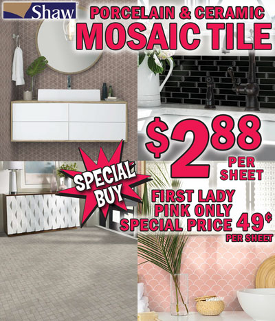Special Buy Shaw Porcelain and Ceramic Mosaic Tile $2.88 per sheet, First Lady Pink only Special Price 49 cents per sheet